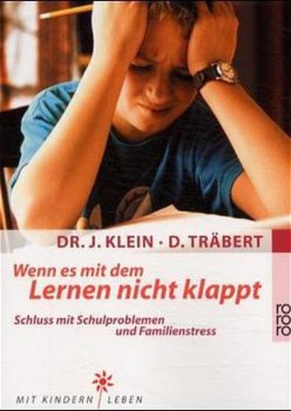 Wenn es mit dem Lernen nicht klappt: Schluss mit Schulproblemen und Familienstress Parents & Children