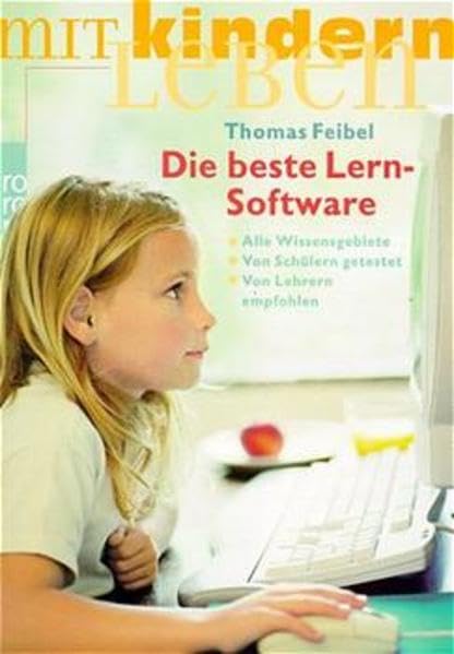 Die beste Lern-Software: Alle Wissensgebiete: Von Schülern getestet - Von Lehrern empfohlen Parents & Children