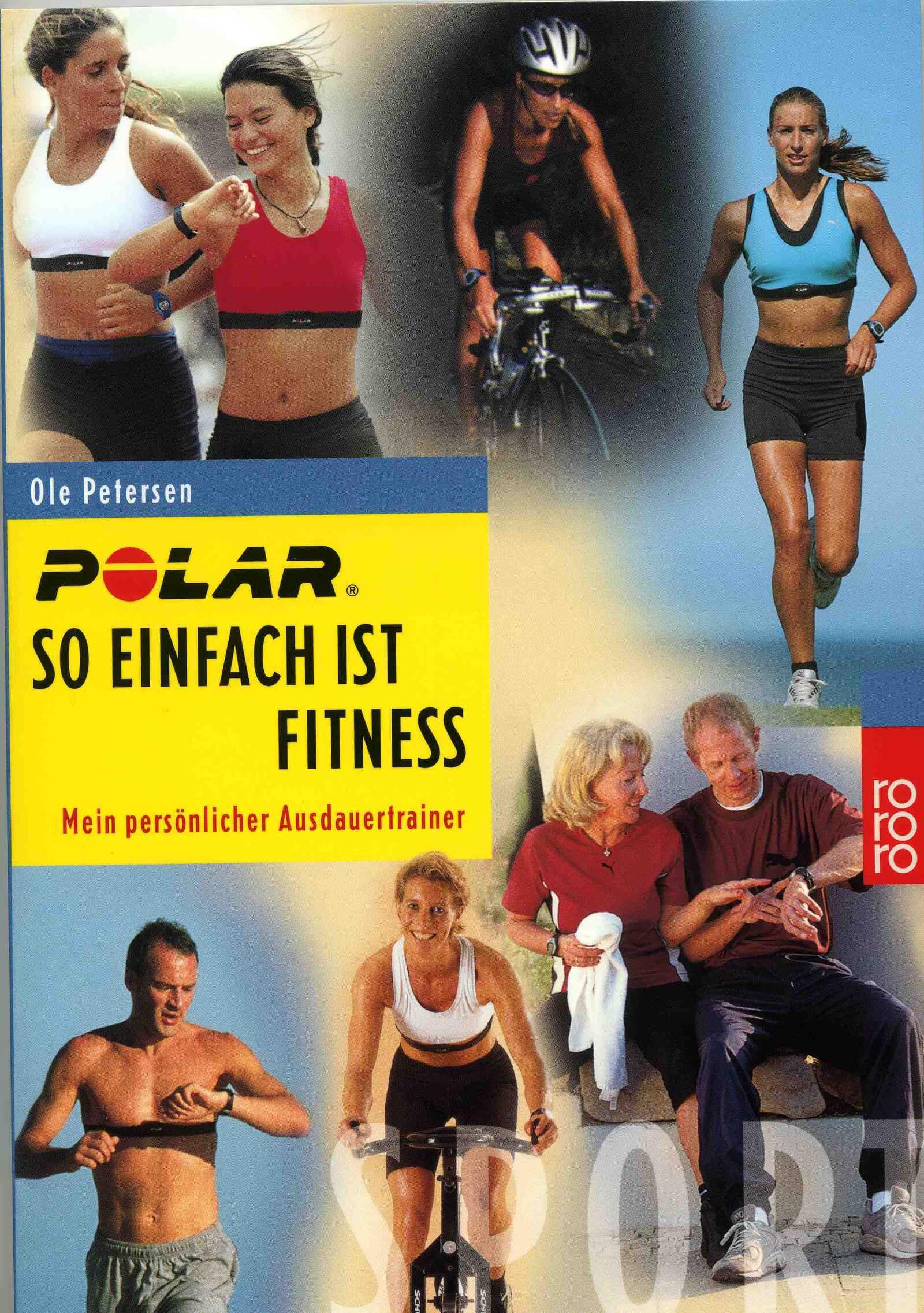 So einfach ist Fitness: Mein persönlicher Ausdauertrainer Health, Nutrition & Fitness