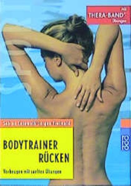 Bodytrainer Rücken: Vorbeugen mit sanften Übungen Health, Nutrition & Fitness