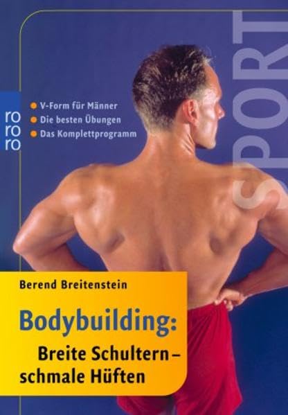 Bodybuilding: Übungsbuch breite Schultern - schmale Hüften Leisure & Fun