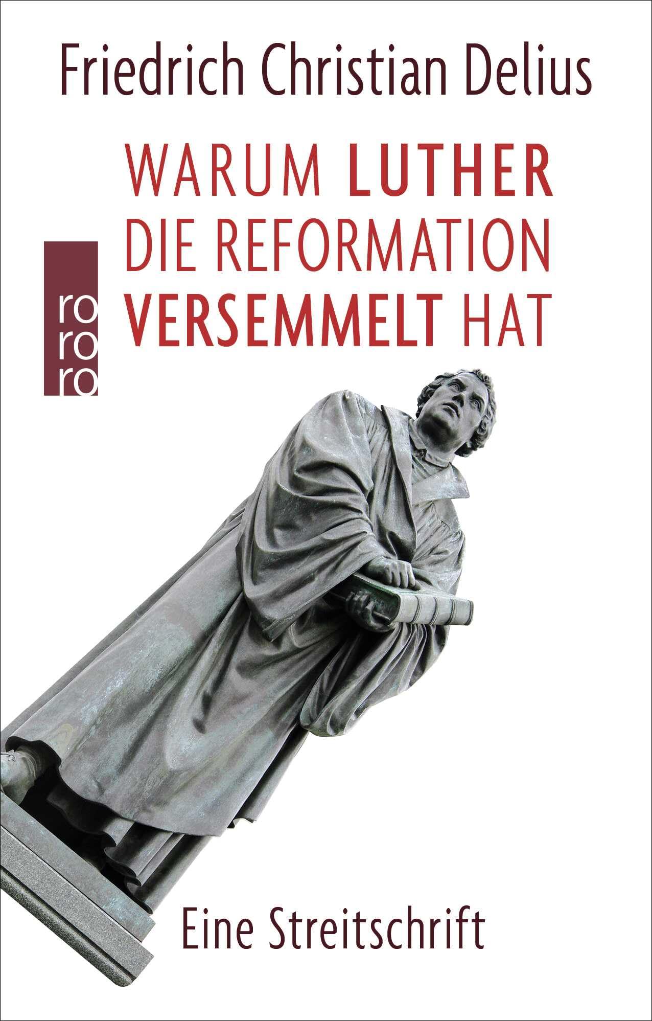 Warum Luther die Reformation versemmelt hat book