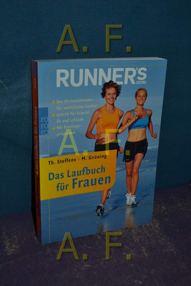 Runner's World: Das Laufbuch für Frauen: Der Personaltrainer für natürliches Laufen - Schritt für Schritt fit und schlank (mit Einstiegsprogramm) Self-help