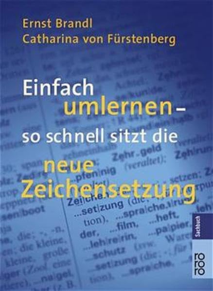 Einfach umlernen: So schnell sitzt die neue Zeichensetzung General education