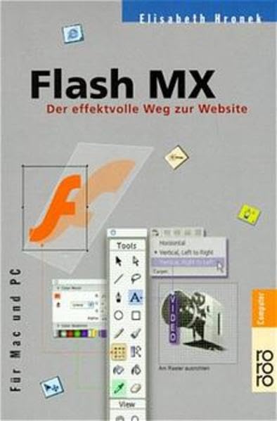 Flash MX: Der effektvolle Weg zur Website (für Mac und PC) Computer Science