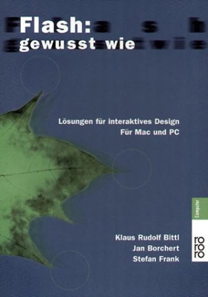 Flash: gewusst wie. Lösungen für interaktives Design für Mac und PC (Design-Software: Lösungen für Anwender) Books