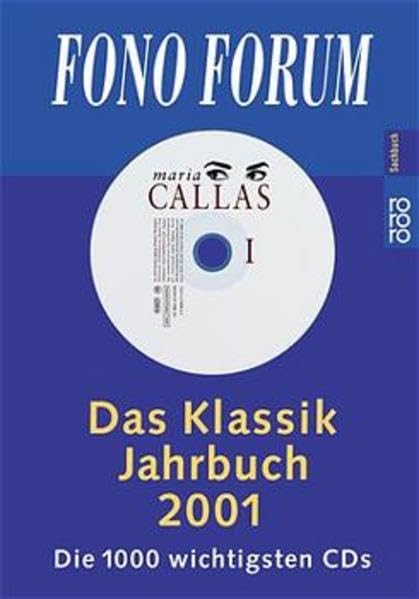 Das Klassik-Jahrbuch 2001: Die 1000 wichtigsten CDs Arts & Music