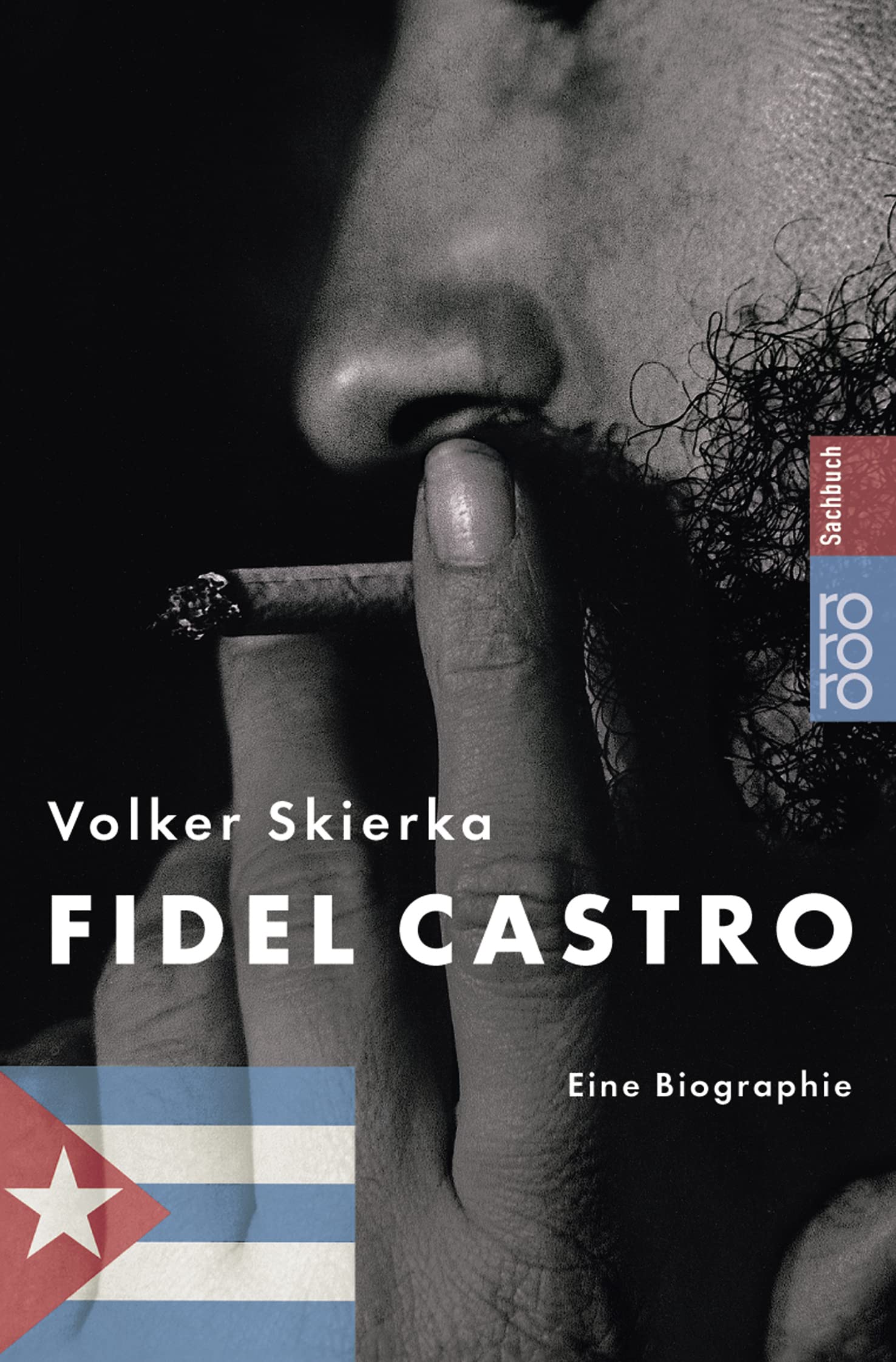 Fidel Castro: Eine Biographie (Rowohlt Monographie) Politics & Society