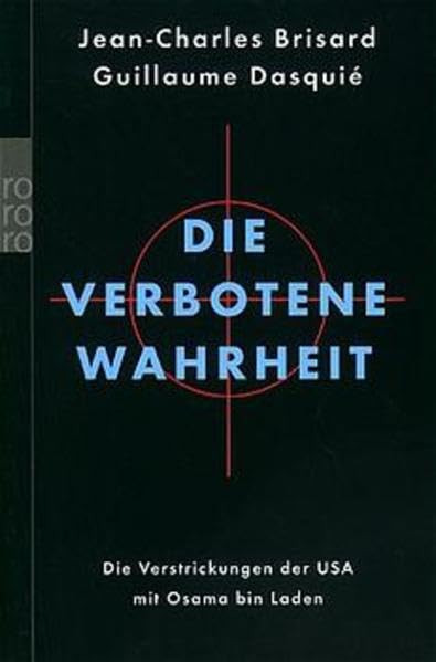 Die verbotene Wahrheit: Die Verstrickungen der USA mit Osama bin Laden Politics & History