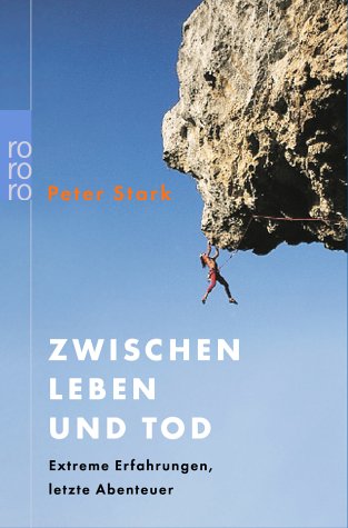 Zwischen Leben und Tod: Extreme Erfahrungen, letzte Abenteuer Memories