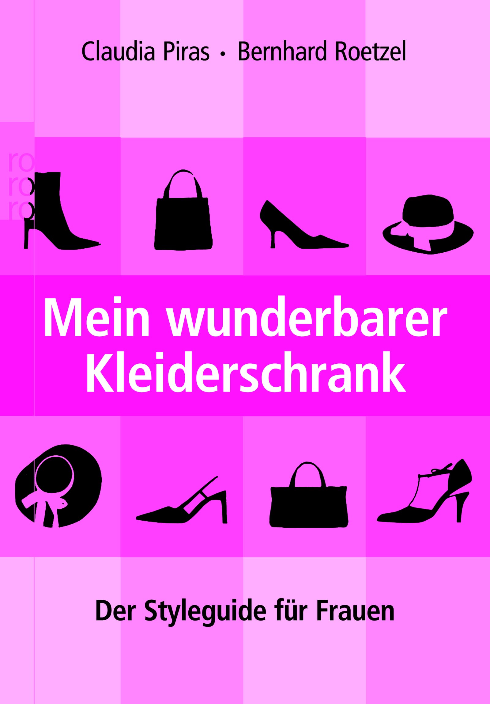 Mein wunderbarer Kleiderschrank: Der Styleguide für Frauen Film, Art & Culture