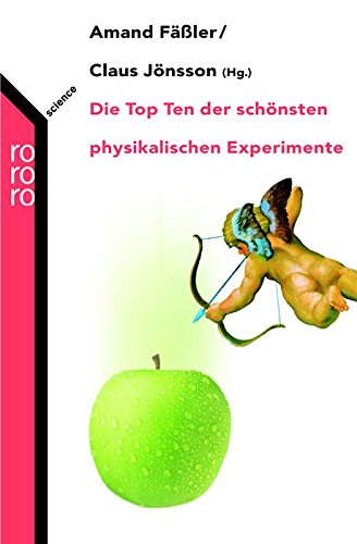 Die Top Ten der schönsten physikalischen Experimente Leisure, Home & Garden