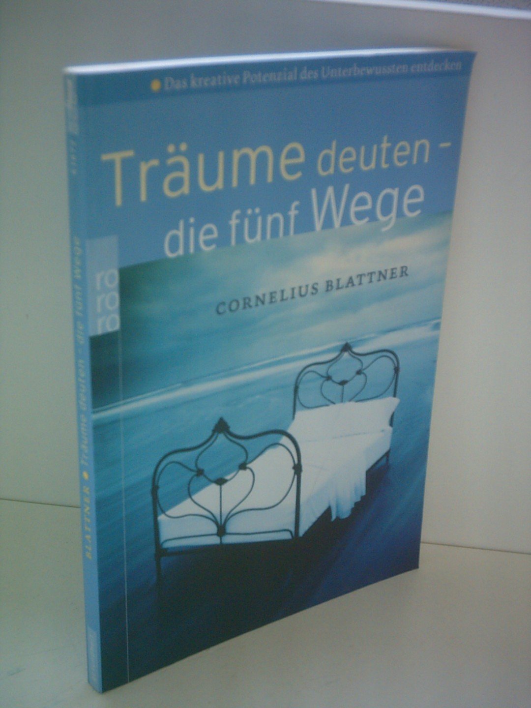 Träume deuten: Die fünf Wege: Das kreative Potenzial des Unterbewussten entdecken Hobbies & Crafts