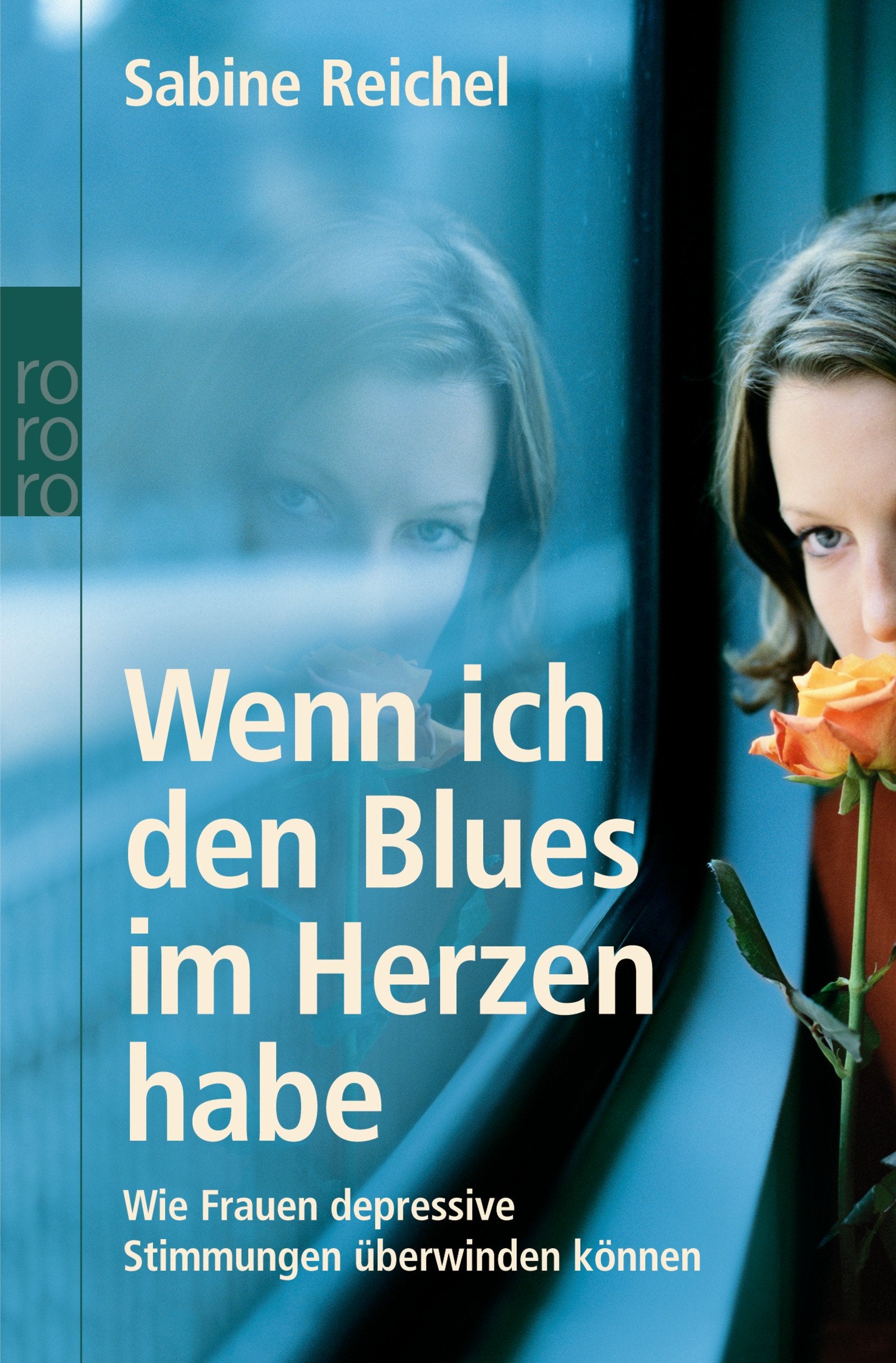 Wenn ich den Blues im Herzen habe: Wie Frauen depressive Stimmungen überwinden können Lifestyle