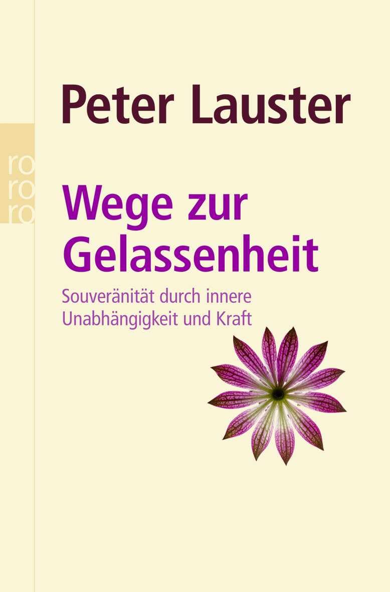 Wege zur Gelassenheit Health, Nutrition & Fitness