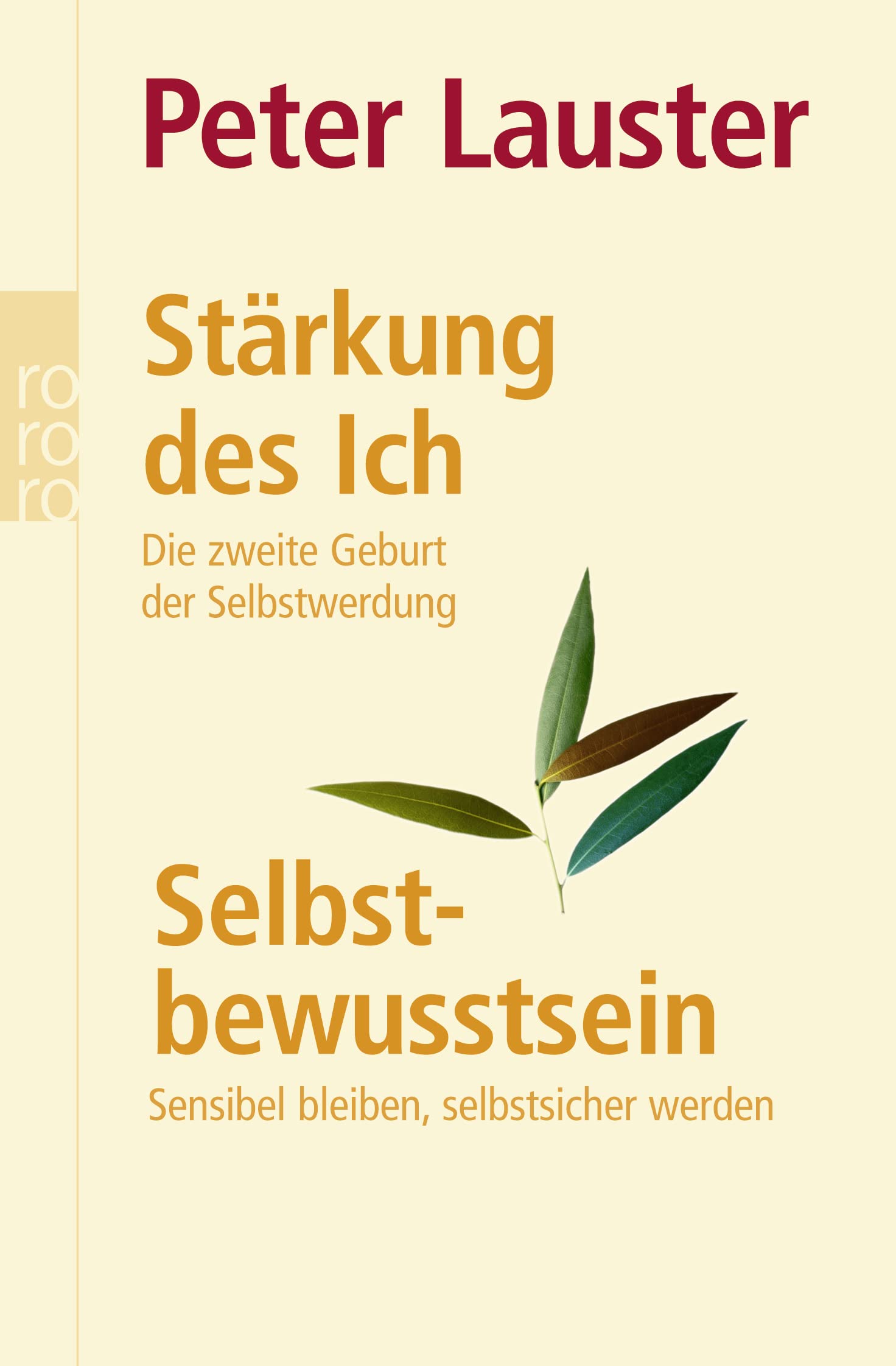 Stärkung des Ich / Selbstbewusstsein: Die zweite Geburt der Selbstwerdung / Sensibel bleiben - selbstsicher werden Lifestyle
