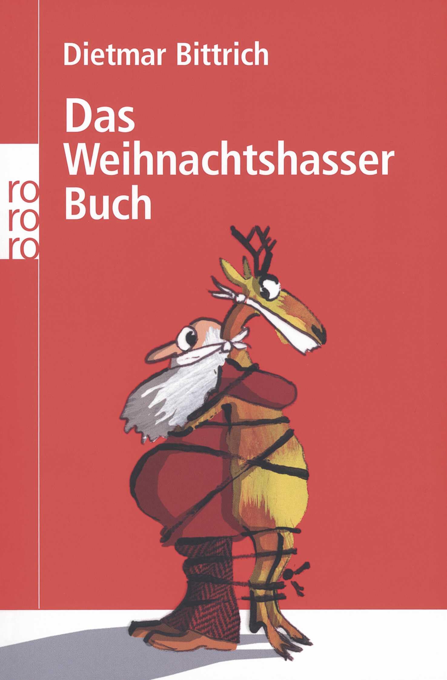 Das Weihnachtshasser-Buch: Originalausgabe Essays & Short Stories