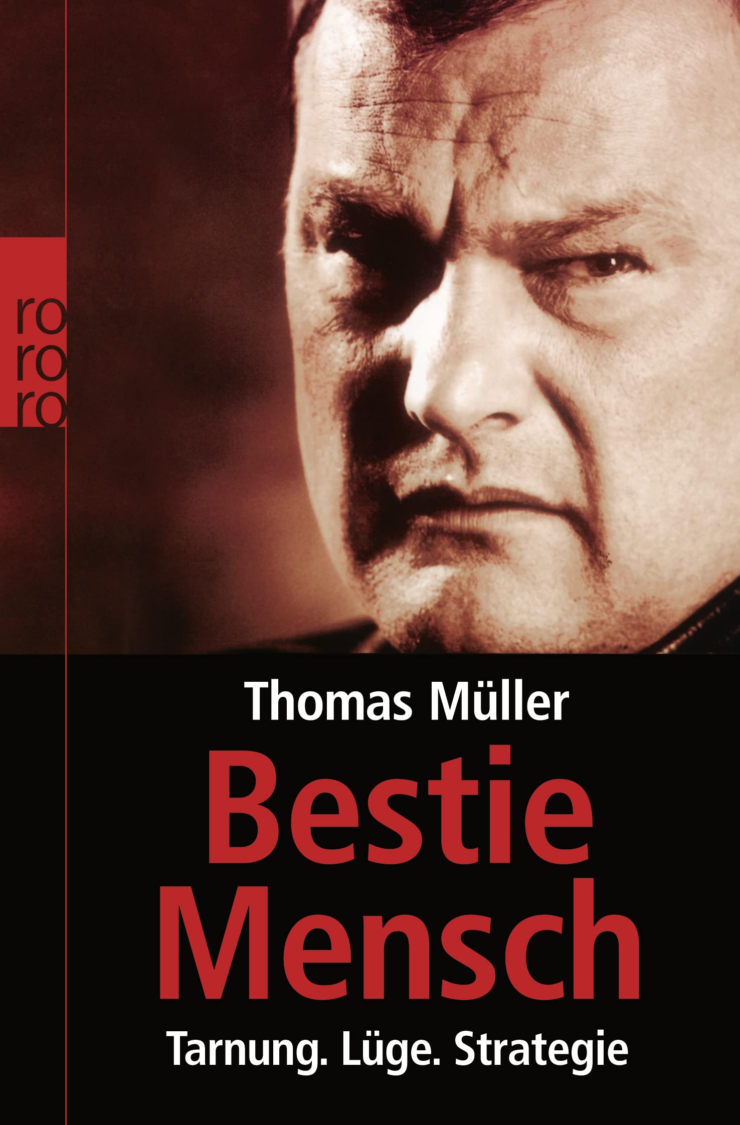 Bestie Mensch: Tarnung - Lüge - Strategie Psychology