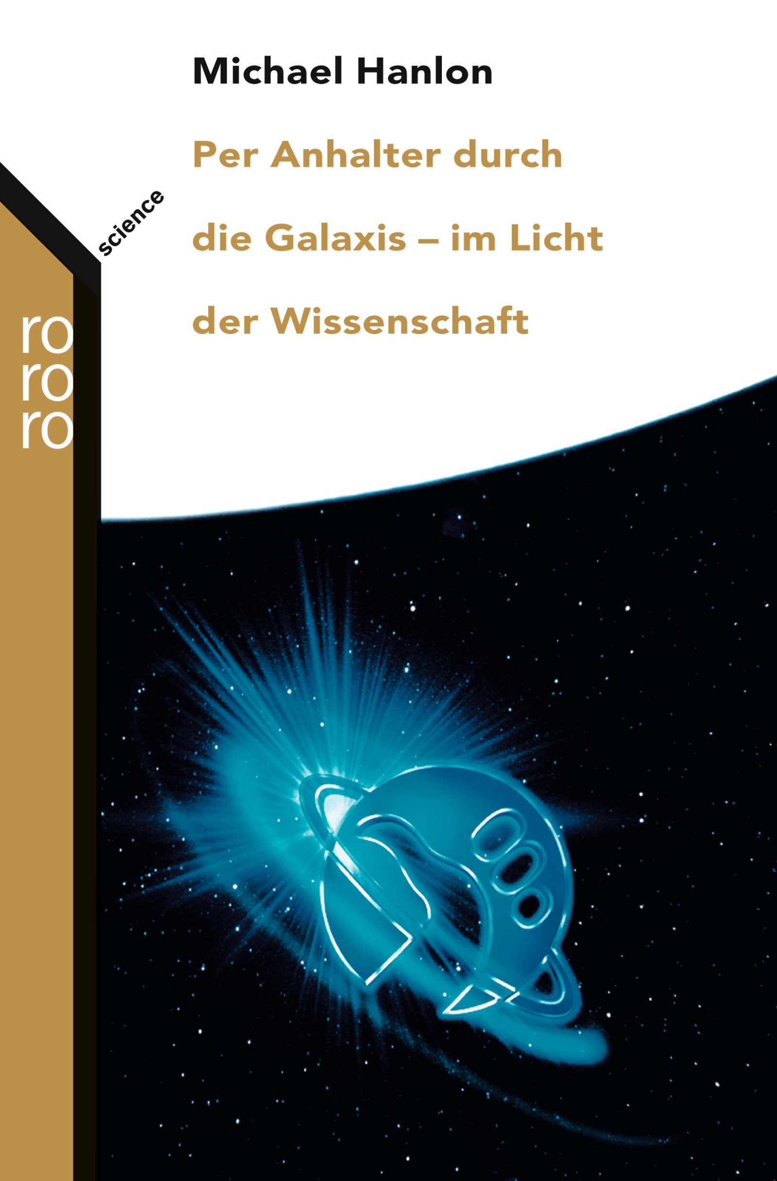Per Anhalter durch die Galaxis: im Licht der Wissenschaft Leisure, Home & Garden