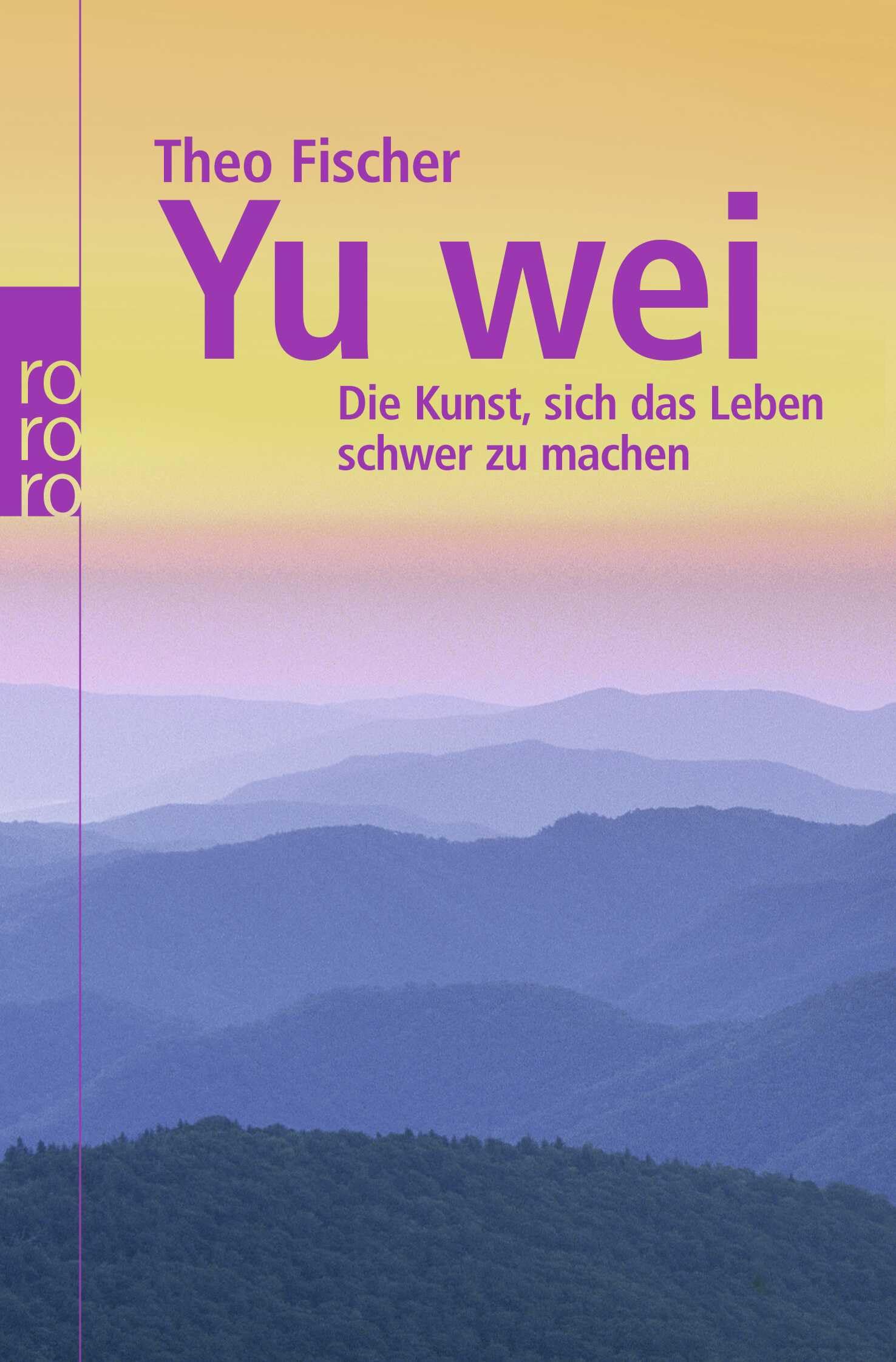 Yu wei: Die Kunst, sich das Leben schwer zu machen Philosophy