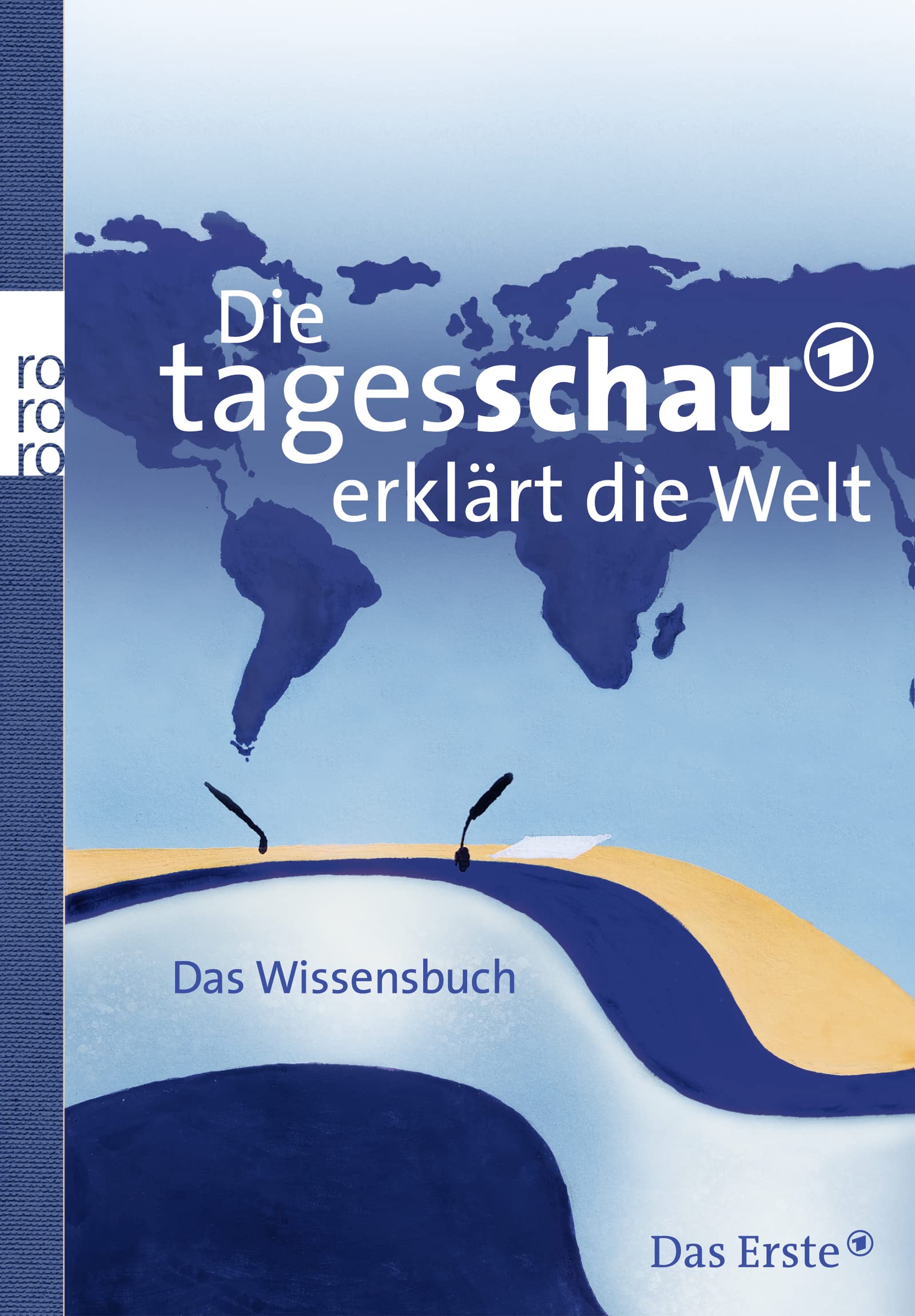 Die Tagesschau erklärt die Welt: Das Wissensbuch Reference Books