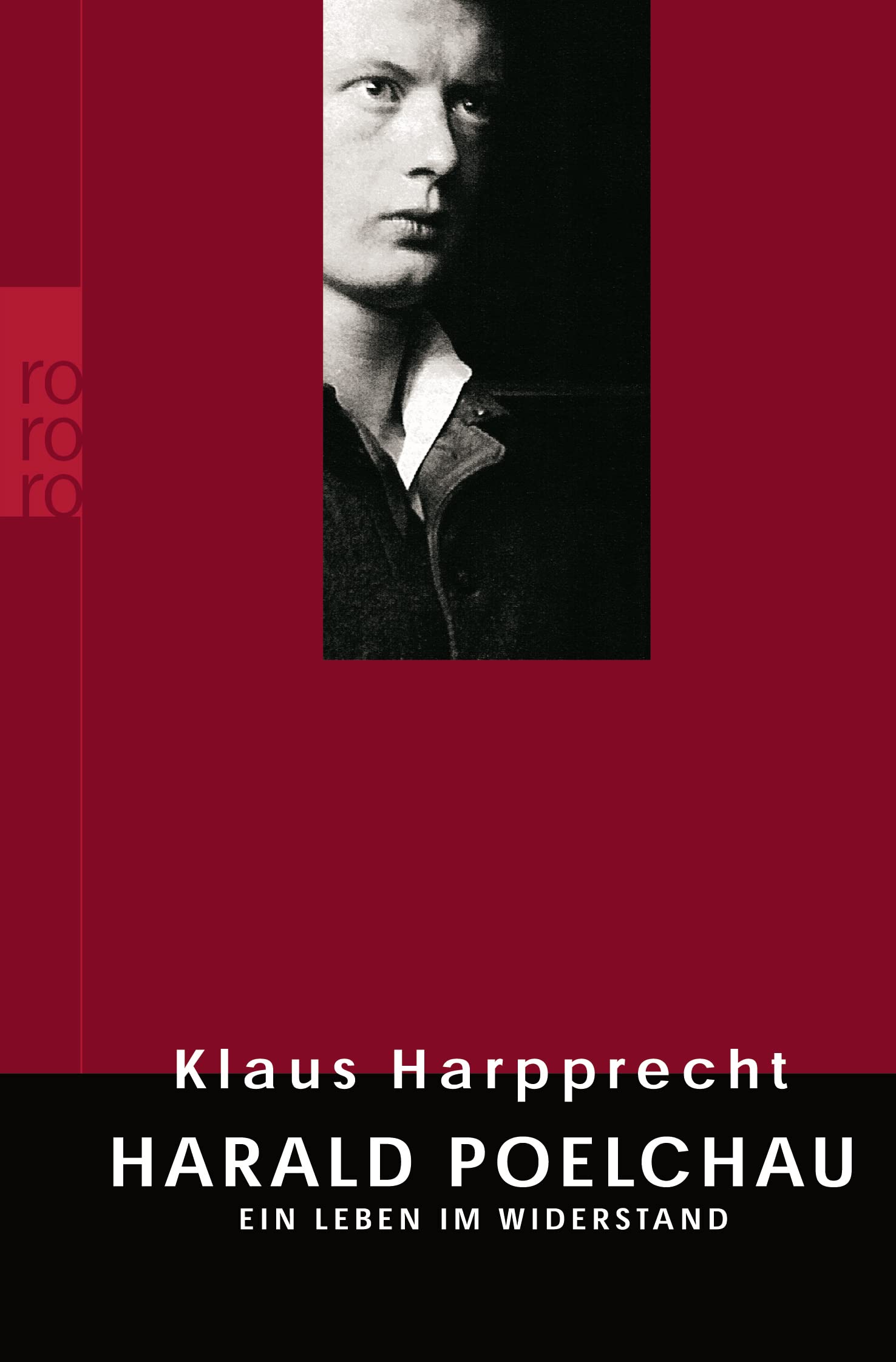 Harald Poelchau: Ein Leben im Widerstand Memories