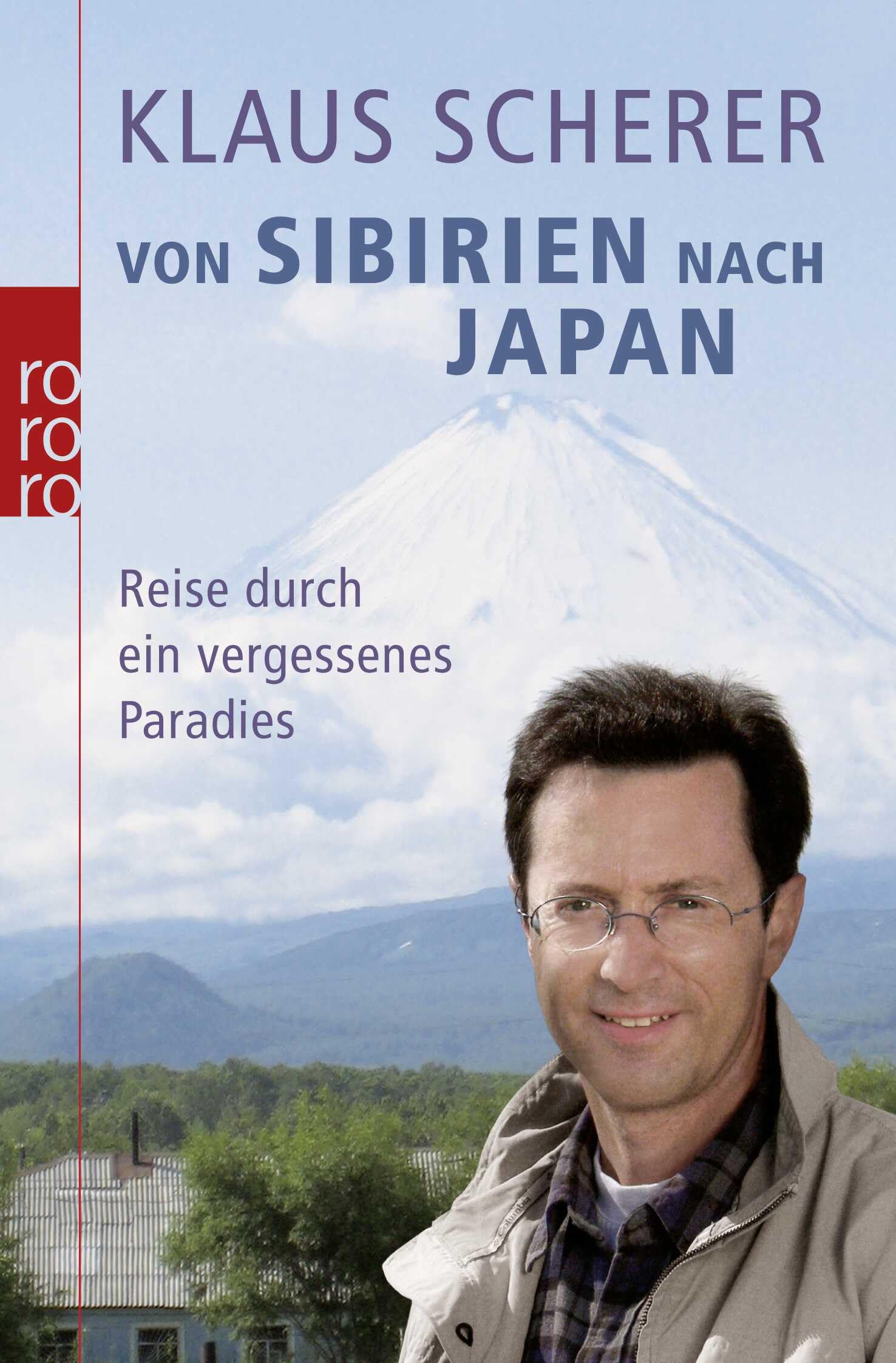 Von Sibirien nach Japan: Reise durch ein vergessenes Paradies Leisure, Home & Garden