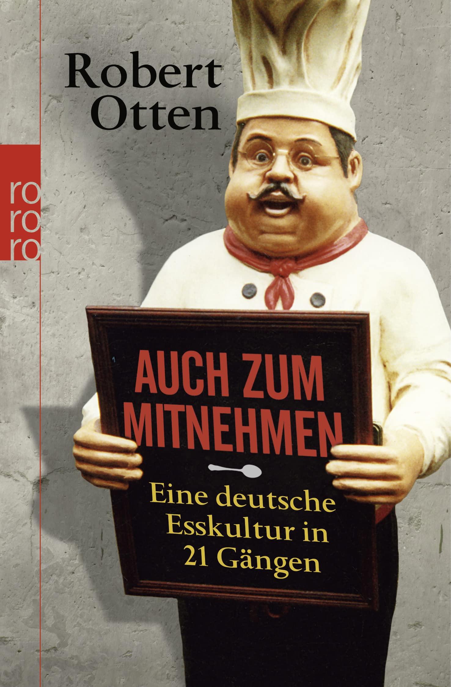 Auch zum Mitnehmen: Eine deutsche Esskultur in 21 Gängen Books