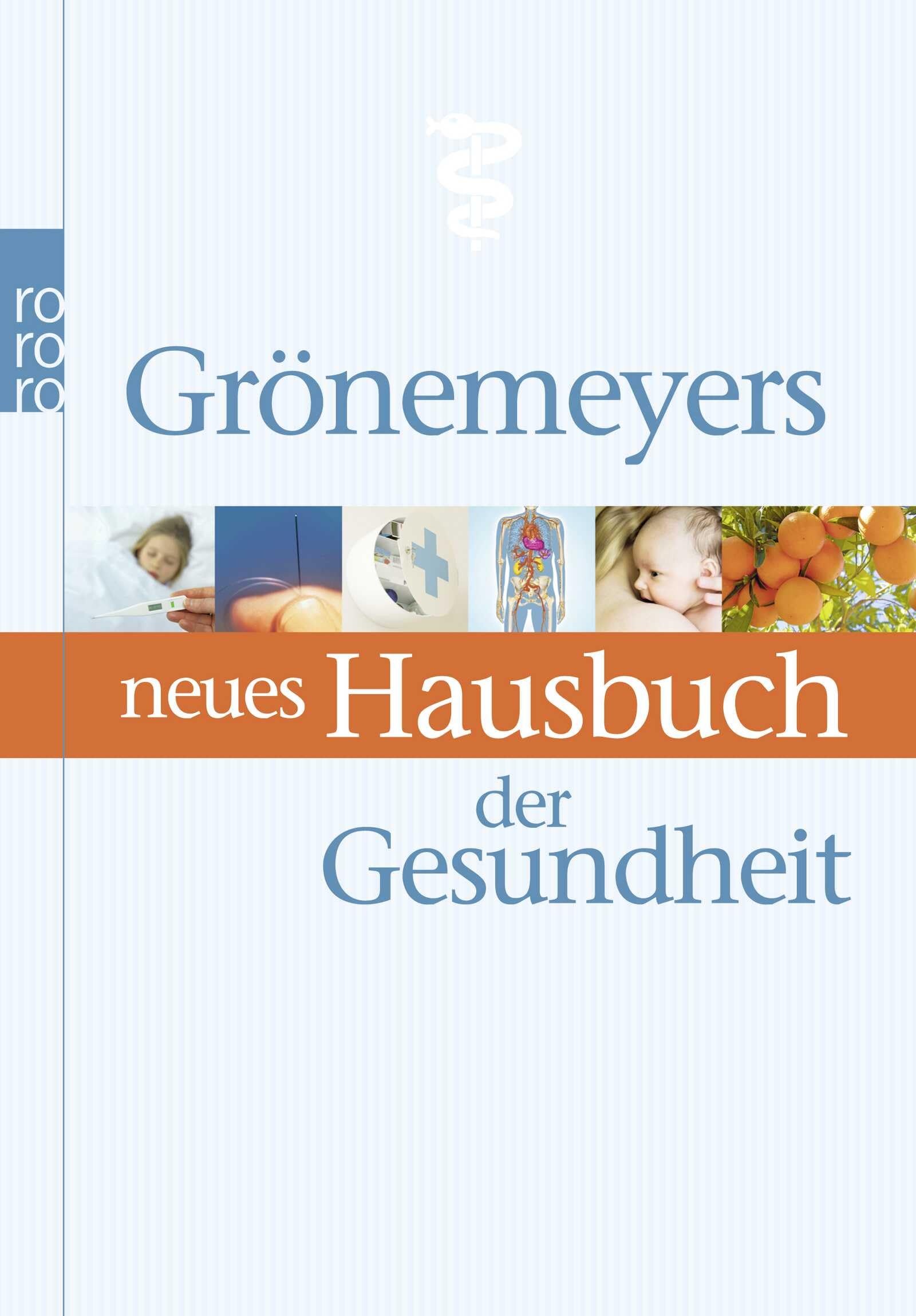 Grönemeyers neues Hausbuch der Gesundheit Medicine