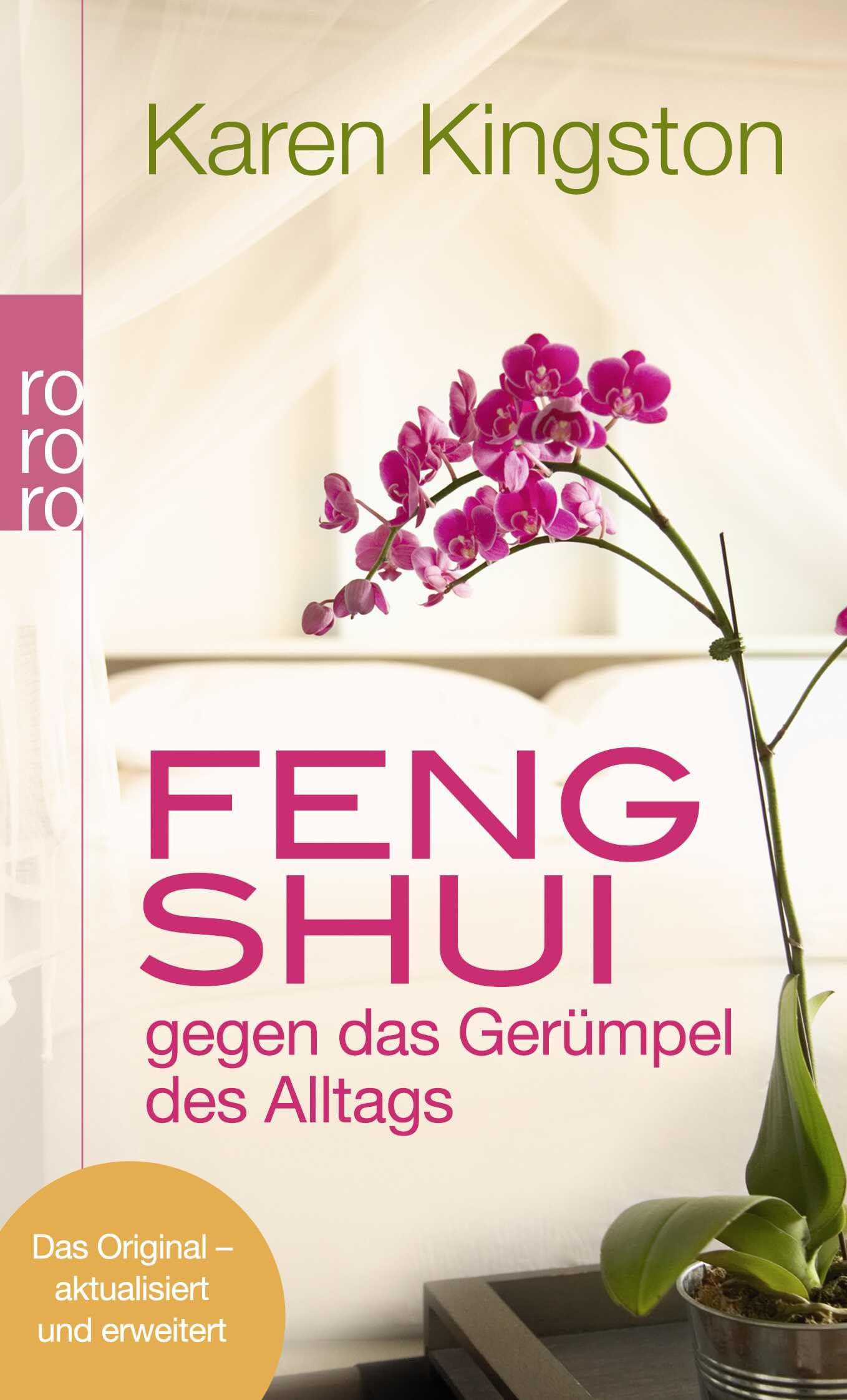 Feng Shui gegen das Gerümpel des Alltags: Richtig ausmisten - Gerümpelfrei bleiben Lifestyle