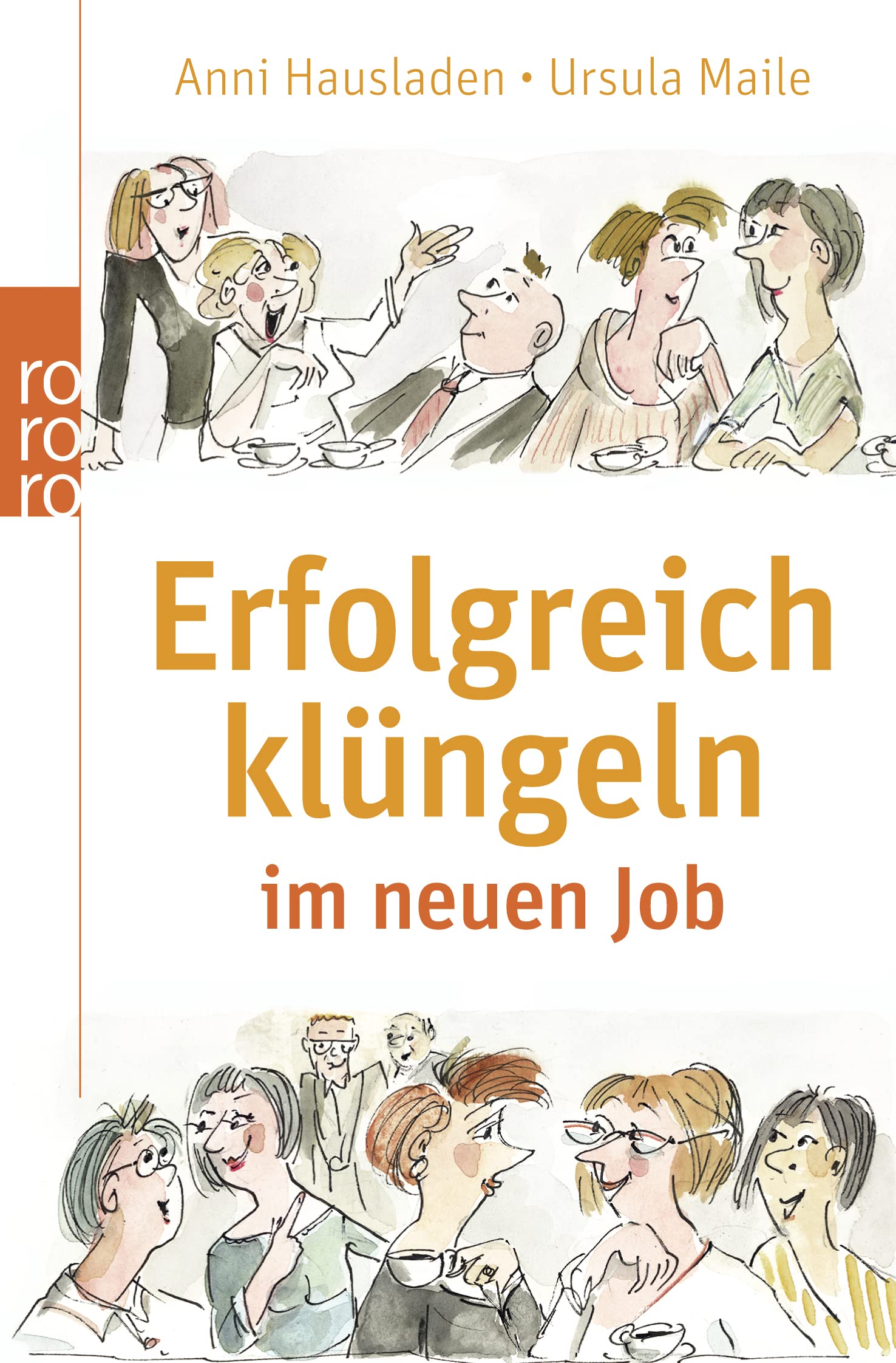 Erfolgreich klüngeln im neuen Job Business, Finance & Career