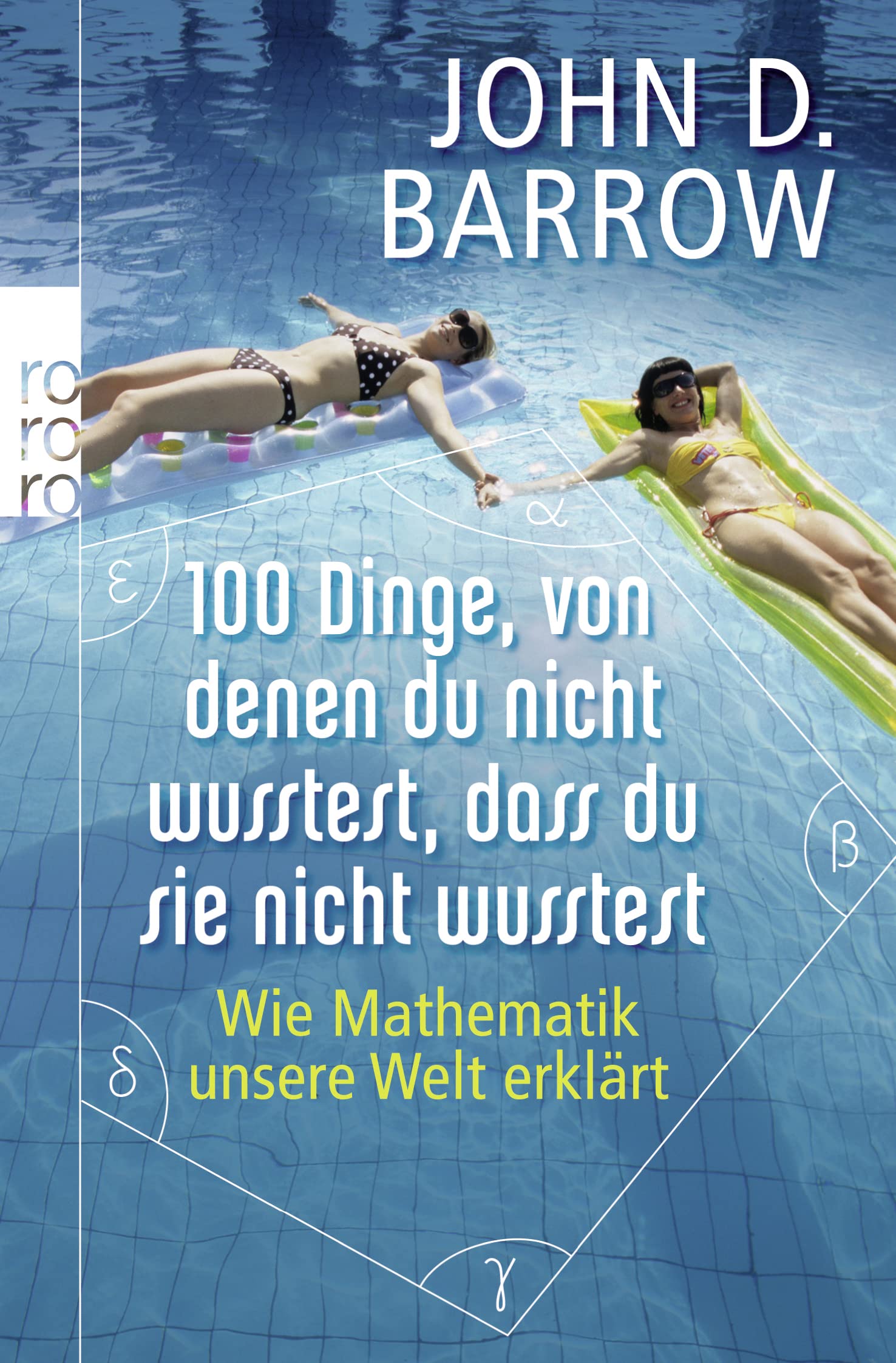 100 Dinge, von denen du nicht wusstest, dass du sie nicht wusstest: Wie Mathematik unsere Welt erklärt Leisure, Home & Garden