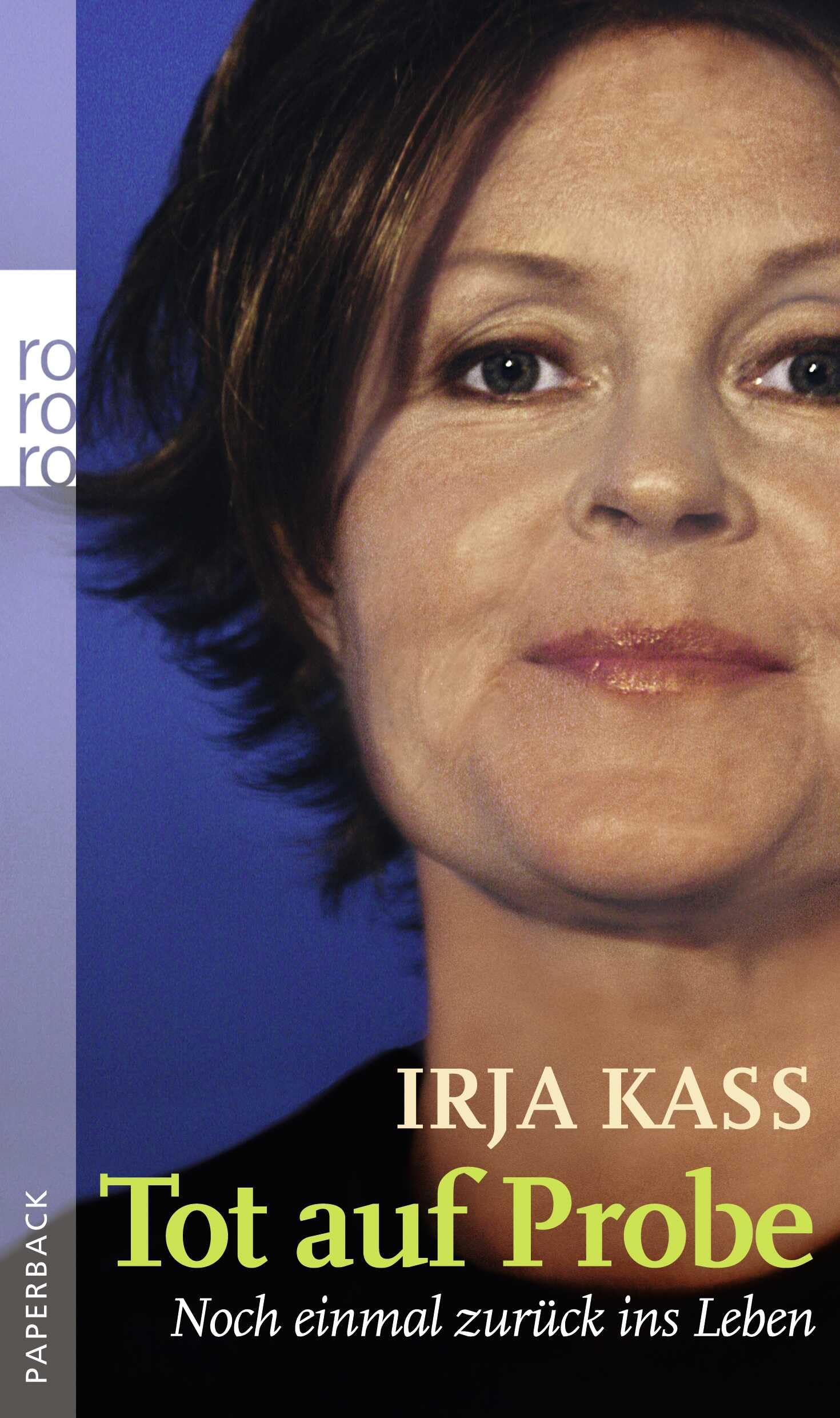 Tot auf Probe: Noch einmal zurück ins Leben Art & Literature