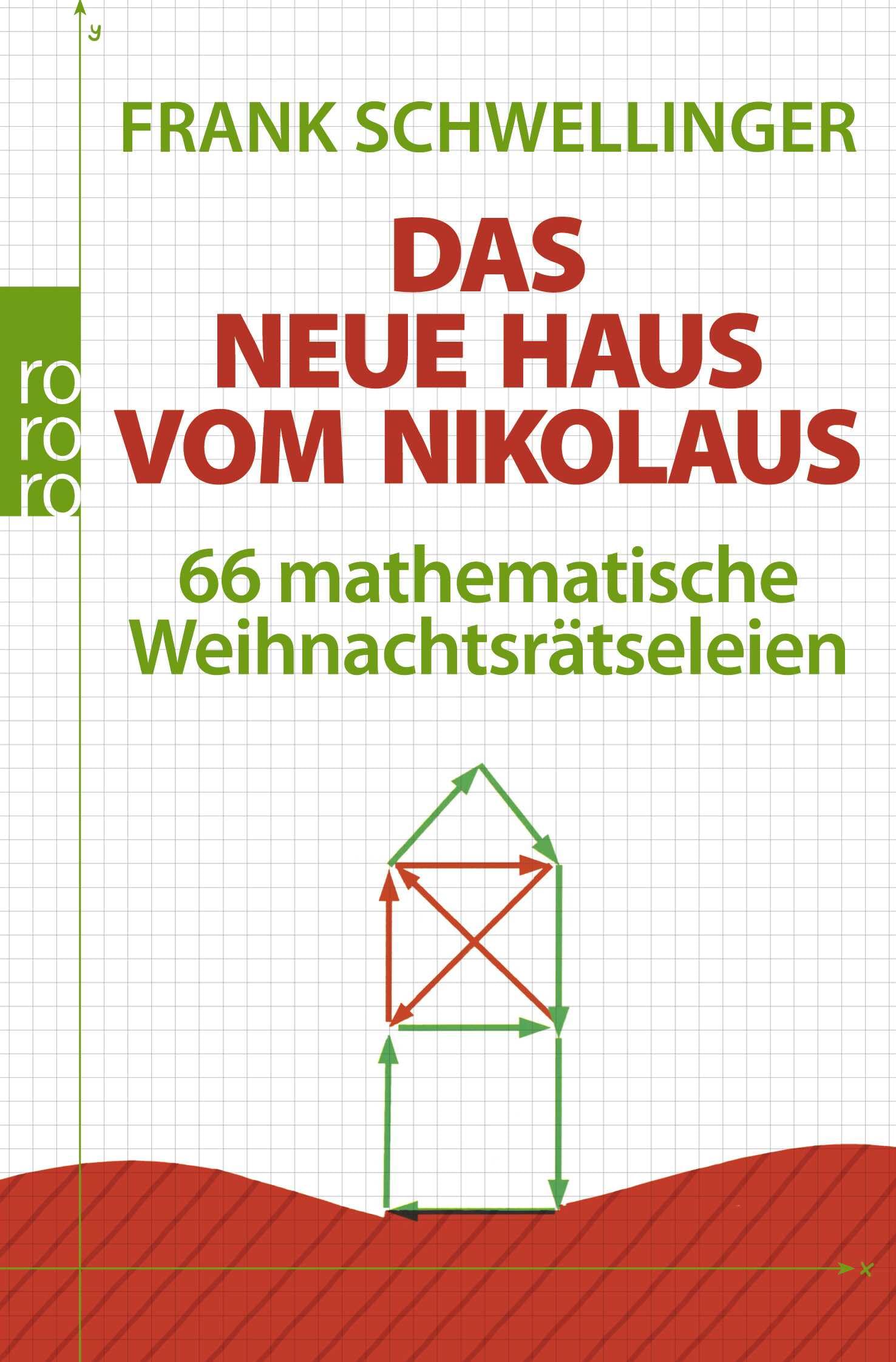 Das neue Haus vom Nikolaus: 66 mathematische Weihnachtsrätseleien Leisure & Fun