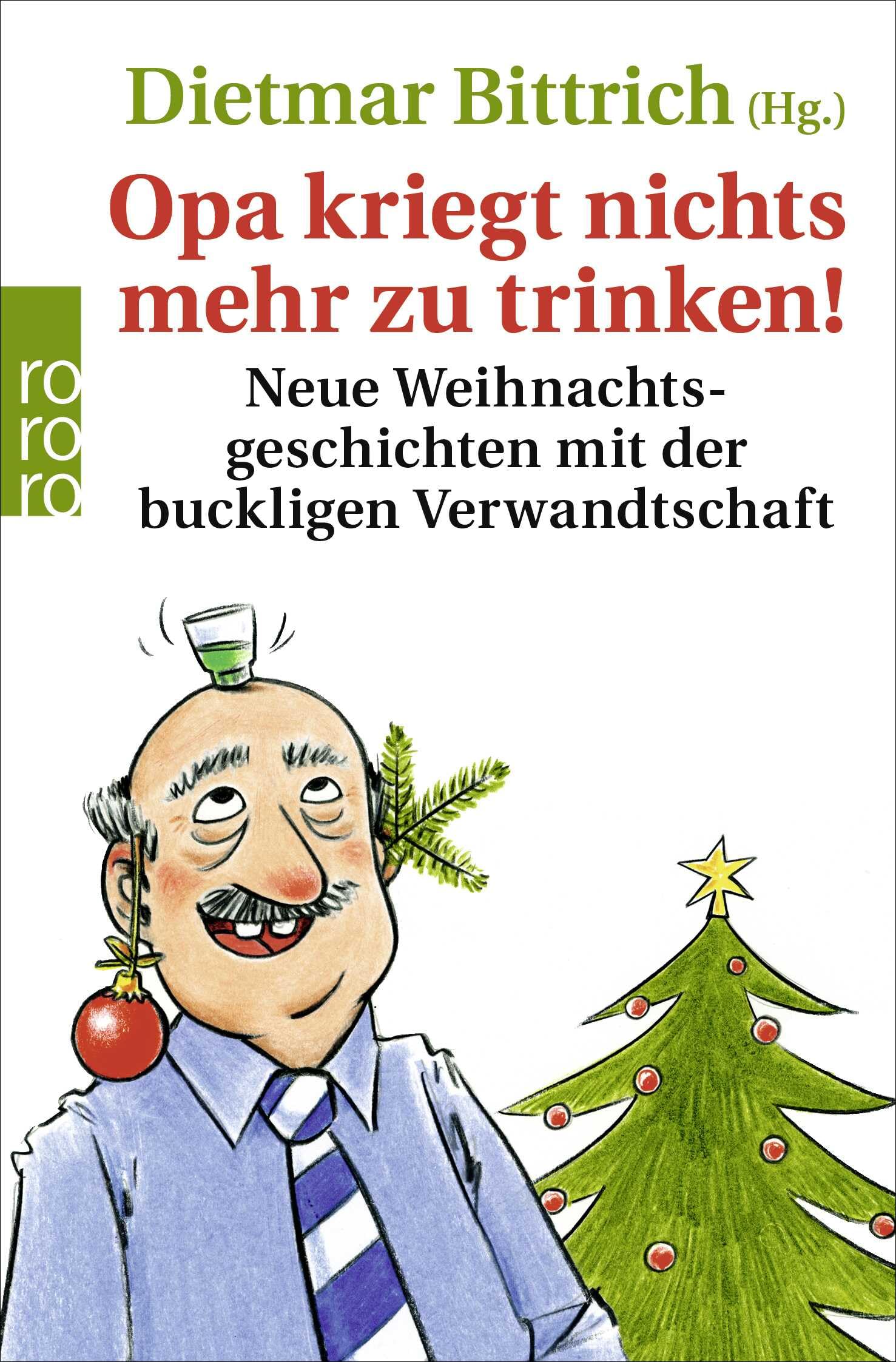 Opa kriegt nichts mehr zu trinken! Contemporary literature
