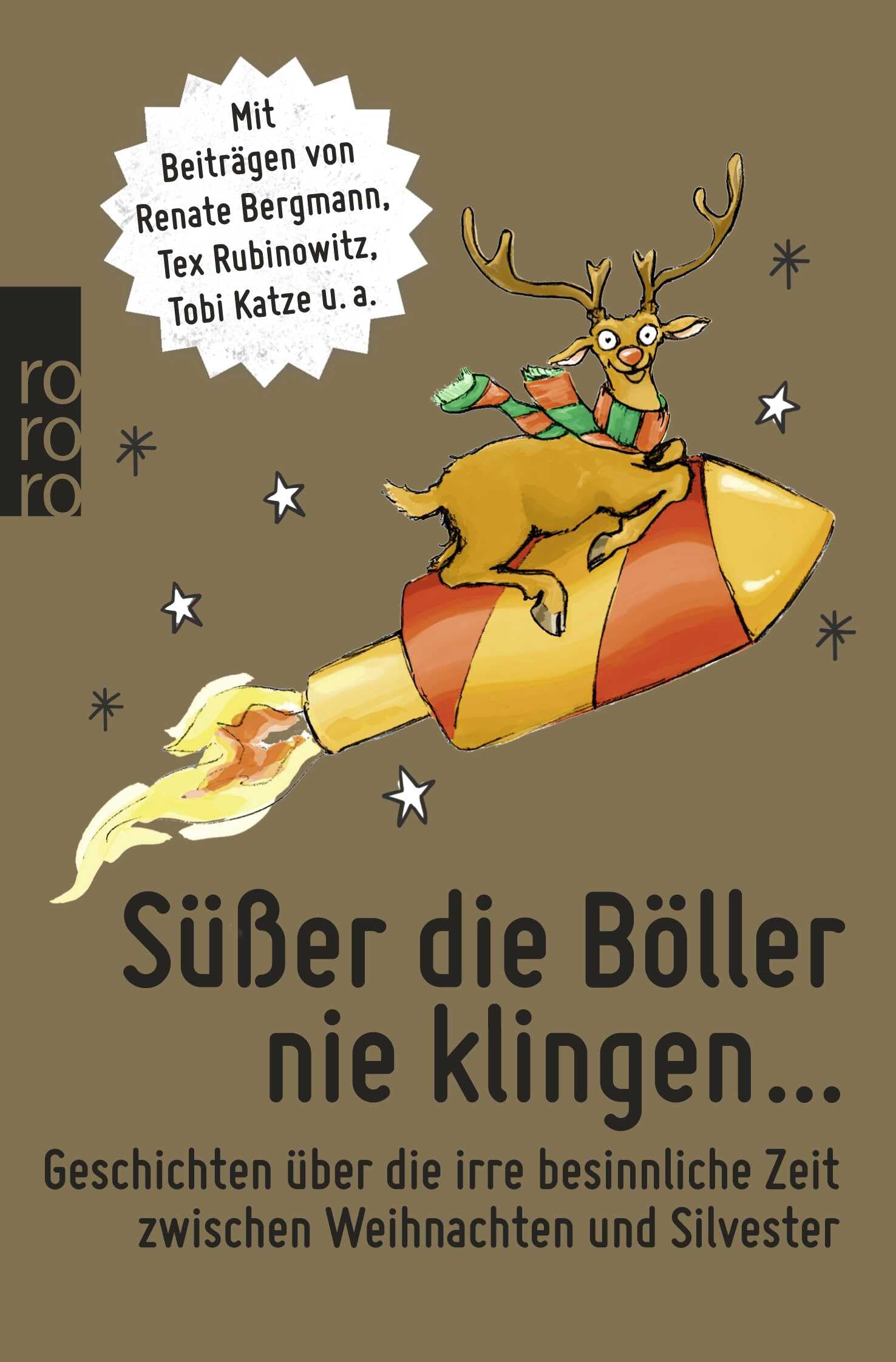 Süßer die Böller nie klingen ... Essays & Short Stories