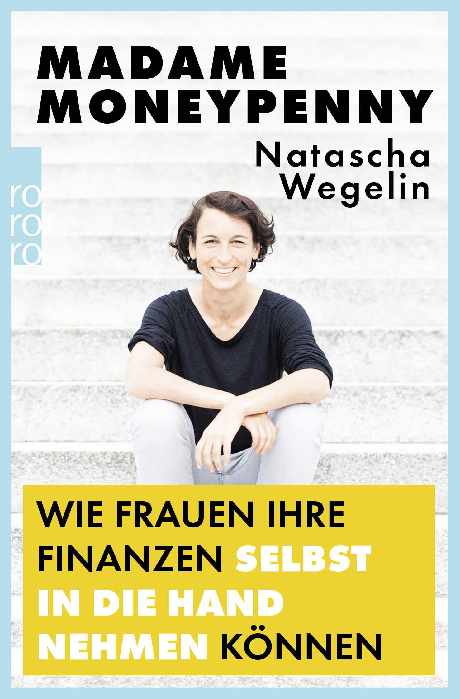 Madame Moneypenny: Wie Frauen ihre Finanzen selbst in die Hand nehmen können Social Sciences