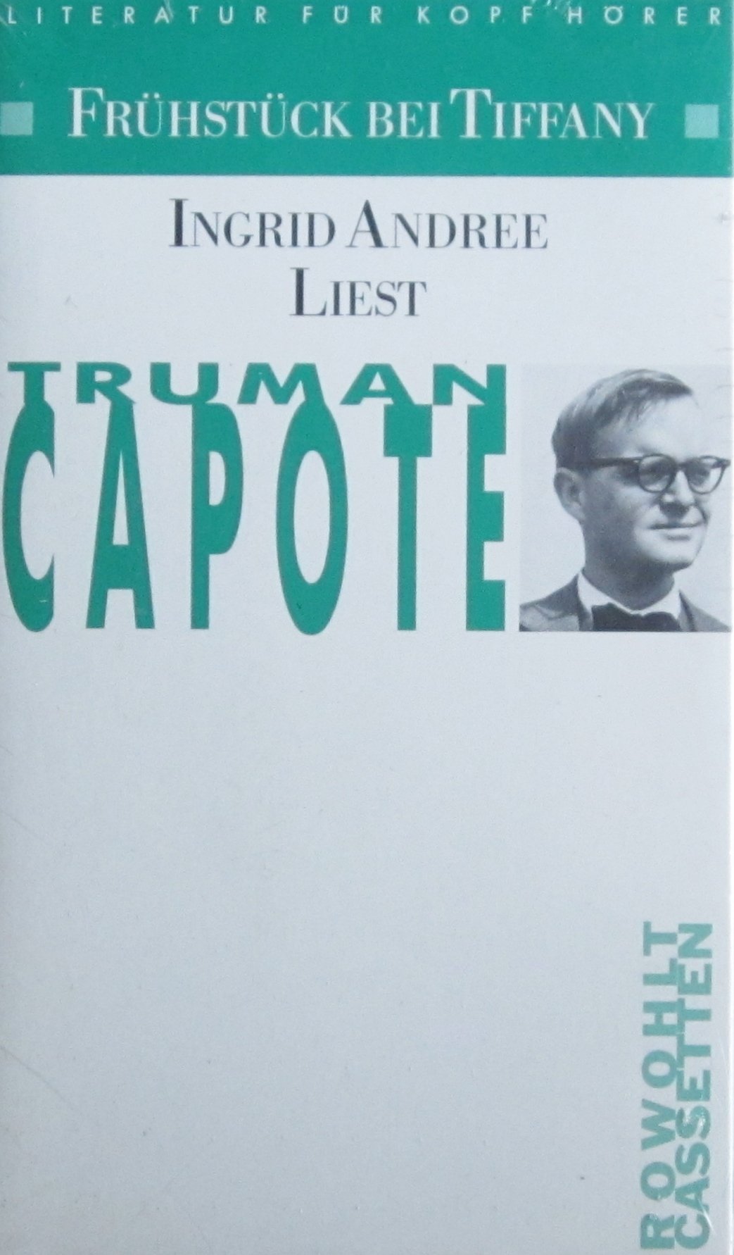 Frühstück bei Tiffany. Literatur für Kopf Hörer.3 Cassetten. Books