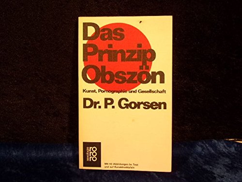 Das Prinzip Obszön. Kunst, Pornographie und Gesellschaft Social Sciences
