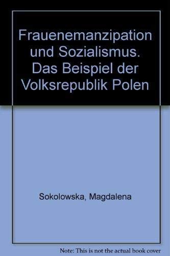 Frauenemanzipation und Sozialismus. Das Beispiel der Volksrepublik Polen Books