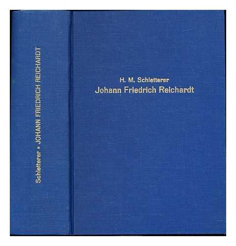 Joh. Friedrich Reichardt. Sein Leben u. s. musikal. Thatigkeit Books