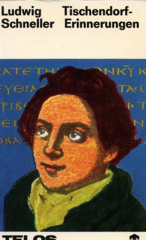 Product Image: Tischendorf-Erinnerungen. Die abenteuerliche Entdeckung des "Codex Sinaiticus"