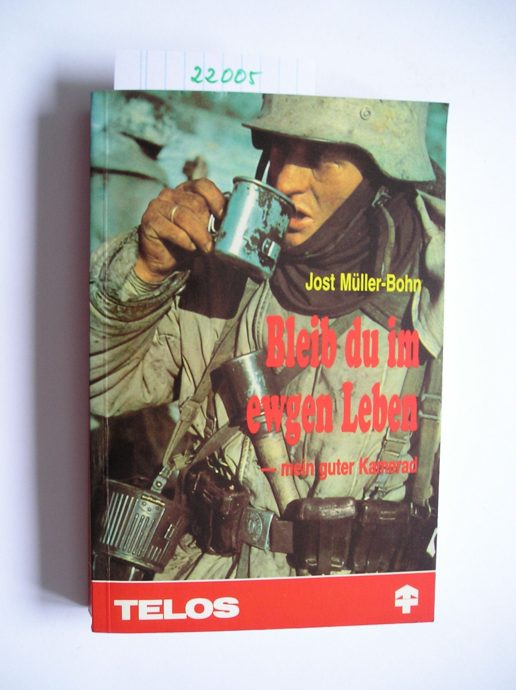 Bleib du im ewgen Leben, Teil 1 (Bleib Du im ewgen Leben - mein guter Kamerad) Contemporary literature