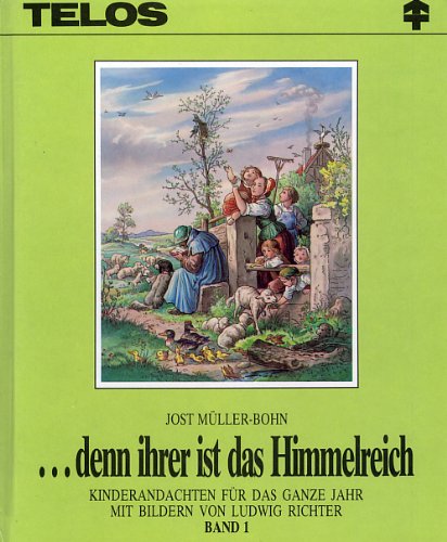 ...denn ihrer ist das Himmelreich, Bd. 1: 1. Vierteljahr Non-fiction