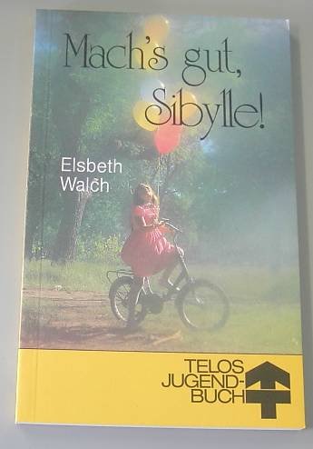 Mach's gut, Sibylle! Books