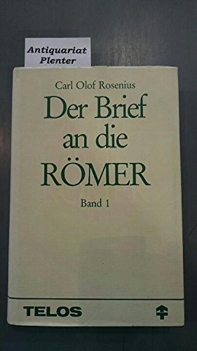 Der Brief an die Römer; Eine seelsorgerliche Auslegung (Band 2 Kap. 9-16) Religion & Esotericism