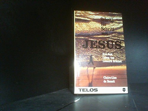 Schritt für Schritt mit Jesus. Aus dem Leben von Léonard Bréchet Books