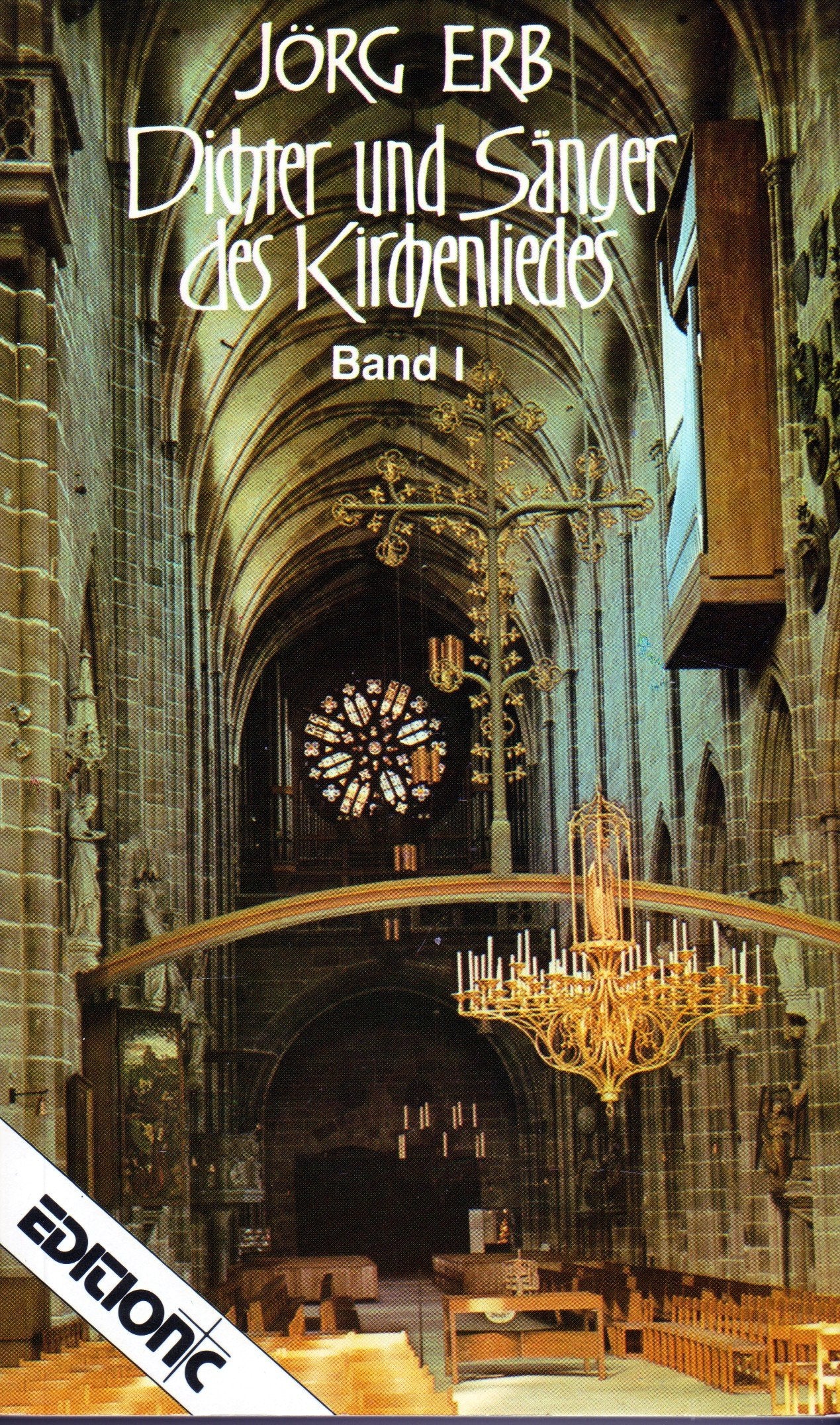 Dichter und Sänger des Kirchenliedes, Band 1 Politics & History