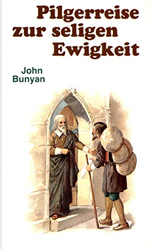 Pilgerreise zur seligen Ewigkeit Books
