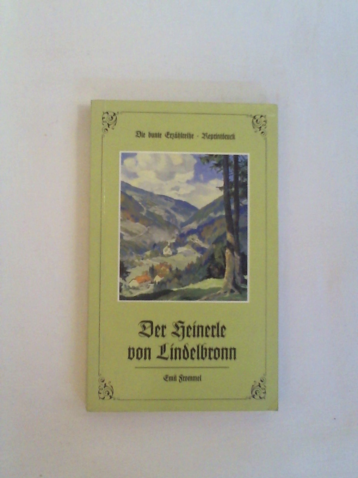 Der Heinerle von Lindelbronn. Ein Künstler aus dem Volk Books